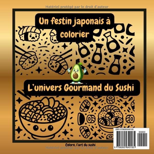 L'univers Gourmand du Sushi Un Festin Japonais à colorier: Détente créativité et plaisir à chaque page