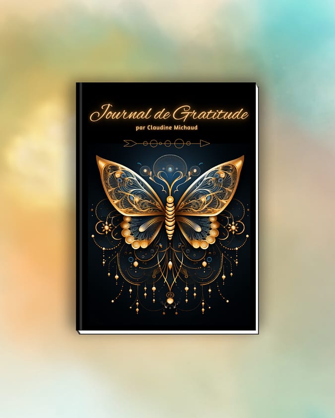 Journal de gratitude par Claudine Michaud
